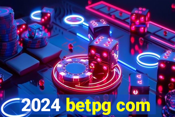 2024 betpg com